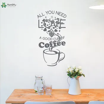 YOYOYU Perete Decal Creative Cafenea Magazin de Autocolante de Perete Citate Tot ce Ai Nevoie Este Dragoste Ceașcă Bună de Cafea Fereastra Logo-ul Detașabil Decor CY302