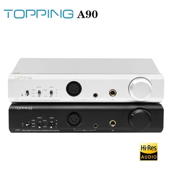 TOPPING A90 Complet Echilibrat Amplificator pentru Căști XLR Pre-Amplificator amplificator pentru căști bluetooth, amplificator pentru căști