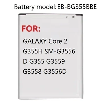 Înlocuire Baterie EB-BG355BBE Pentru Samsung GALAXY Core 2 G355H SM-G3556D G355 G3559 G3558 G3556D 2000mAh