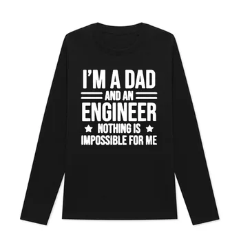 Amuzant eu sunt Un Tată și Un Inginer Rece Tati Grafic T-Shirt Mens Stil de Vară de Moda Mâneci Lungi Supradimensionate Streetwear Tricouri