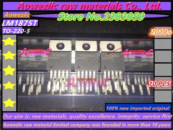 Aoweziic 2018+ noi originale importate LM1875T/NOPB LM1875T LM1875 SĂ-220 amplificator Audio