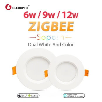 GLEDOPTO ZIGBEE Smart Home 6W/9W/12W LED Downlight Lucra cu Alexa Echo Plus SmartThings Lumini 2700~6500K Alb Cald Alb Rece